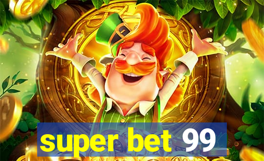 super bet 99